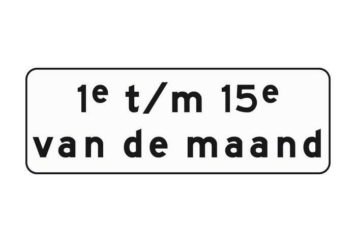 OB-215 - Only Applies in the First Half of the Month road sign